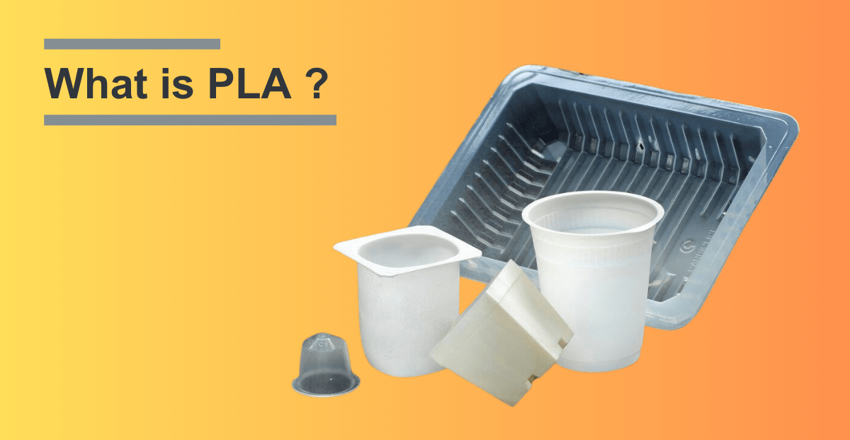 What is PLA?